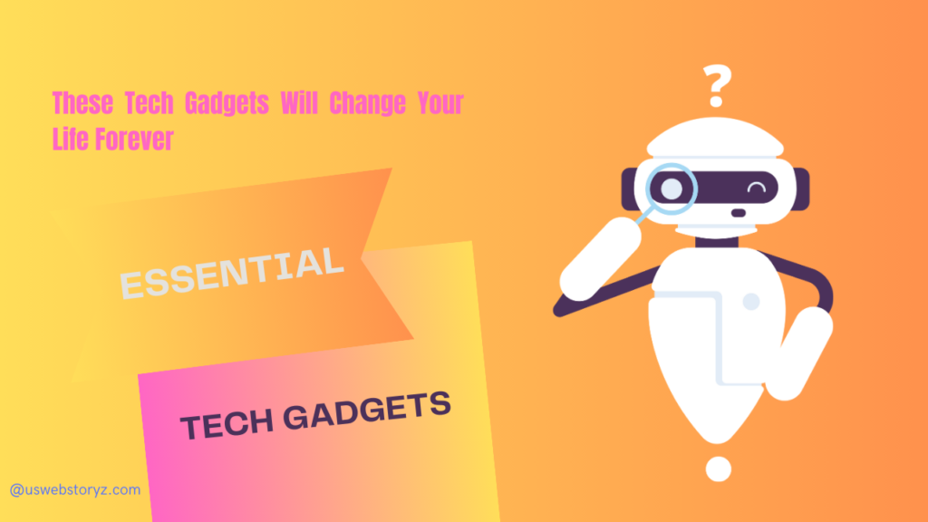 Tech Gadgets