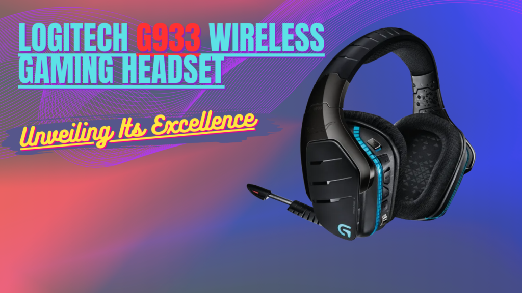 Logitech G933 Wireless Gaming Headset