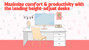 Height-Adjust Desks